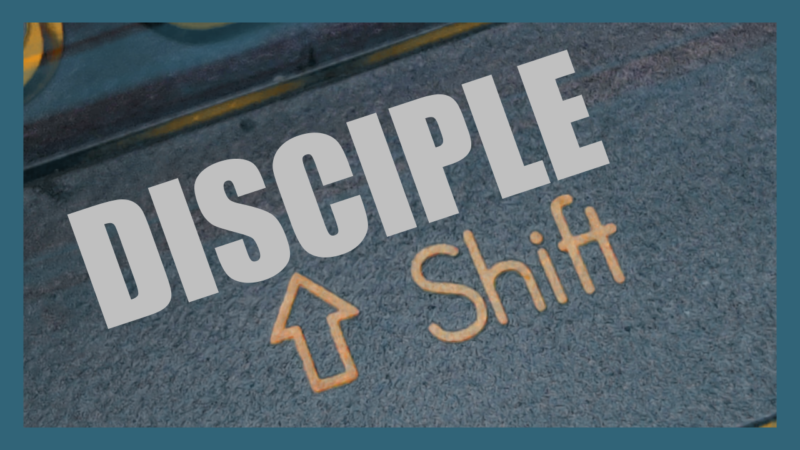 Disciple Shift