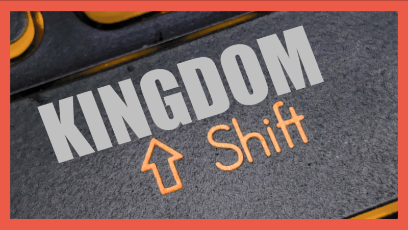 Kingdom Shift