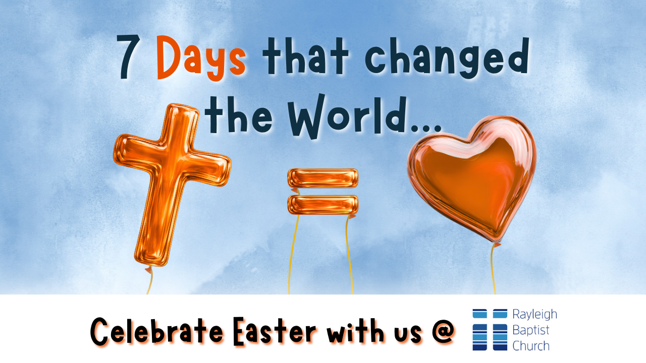 Easter 2026 - 7 Days That Changed The World