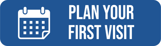 Plan Your First Visit
