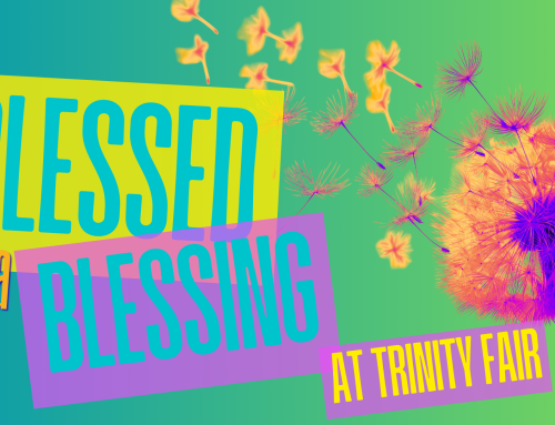Blessed To Be a Blessing – Take Two